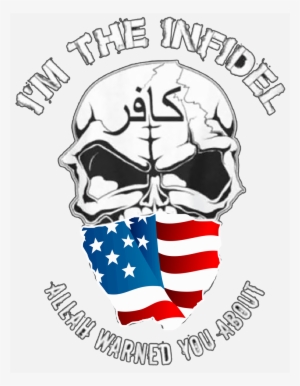 Im The Infidel Allah Warned You About Color Shirt Png - Infidel In Arabic #2995157