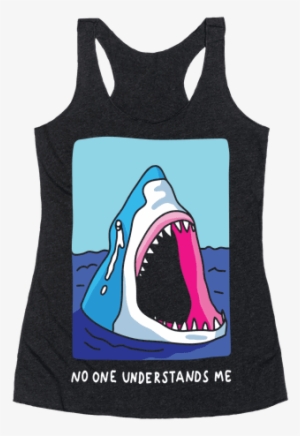 No One Understands Me Shark - Smiling Doesn T Win You Gold Medals #2999046