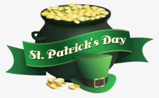 St Patrick's Day, Saint Patricks Day, Pot Of Gold - San Patrick Day Png #300639
