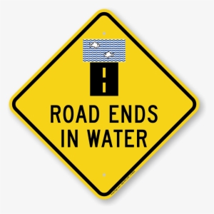 Road Ends In Water Diamond Shape Sign - Private Road, No Trespassing, No Hunting Sign, 24" #308653