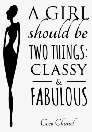 Classy And Fabulous Chanel Quote - Poster #3002688