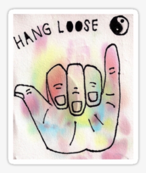 Quot Hang Loose Quot Stickers By Lauren Gillman Redbubble - Clothing #3002746