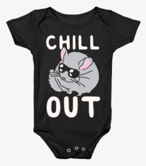 Chill Out Chinchilla Baby Onesy - Death Metal Baby Onesie #3006148