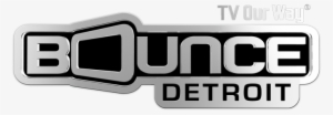 Bounce Detroit - Bounce Tv #3007630