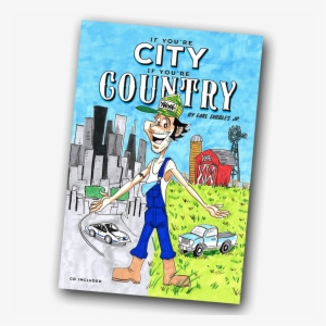 If You're City, If You're Country - Earl Dibbles Jr Book #3012863