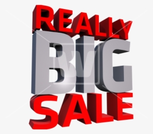 Really Big Sale - Big Sale Png #3015289