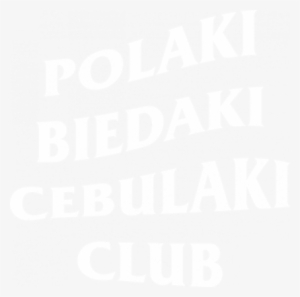 Polaki Biedaki Cebulaki Club - T-shirt #3024681