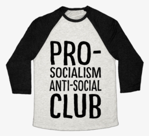Pro Socialism Anti Social Club Baseball Tee - Halloween Raccoon Costume #3024927