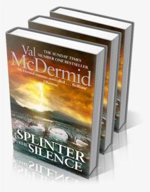 Splinter The Silence - Splinter The Silence By Val Mcdermid #3033809