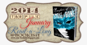 January Tbr Pile Read A Long > Daughter Of Smoke And - Daughter Of Smoke & Bone #3040021