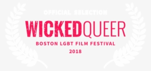 Boston Wicked Queer - Boston Lgbt Film Festival 2018 #3040278