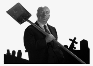 Alfred Hitchcock Gravedigger - Alfred Hitchcock Cytaty #3041862