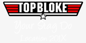 Top Bloke Stag Party - Top Gun #3047059