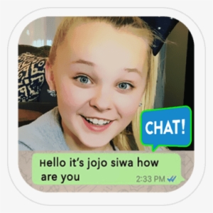 Chat With Jojo Siwa - Android #3053292