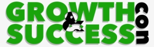 Growth And Success Con Finall - Business #3062524 Growth And Success Con Finall - Business #3062524