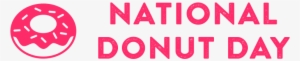 Free Dozen Donuts For National Donut Day - Free Donut Day 2018 #3065008