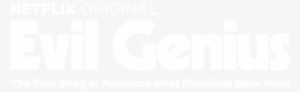The True Story Of America's Most Diabolical Bank Heist - Evil Genius #3066380