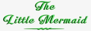 The Little Mermaid - Calligraphy #3066609