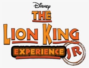 The Lion King Experience Logo - Lion King Jr Png #3066636