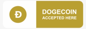 Dogecoin Accepted Here Sign - Here We Accept Bitcoin Litecoin #3087902