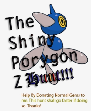 This Hunt Will Re-continued Some Time In The Near Future - Porygon Z Dream World #3094282