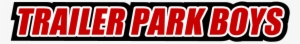 Hd Clearlogo - Trailer Park Boys Transparent #3095364