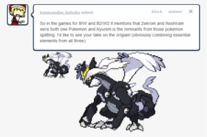 Since The Original Was Supposed To Be Reshiram And - Kyurem Zekrom And Reshiram Fused #3097214