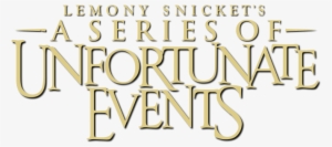 Netflix's A Series Of Unfortunate Events Announces - Series Of Unfortunate Events Logo #313129