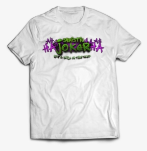 S4distic Joker Hahaha- Tee - All Men Are Created Equal But Only #3111534