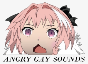 Astolfo Angry Gay Noises #3120076