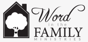 Word In The Family - Word In The Family Ministries #3122398