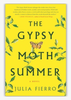 With Its Ensemble Cast, Julia Fierro's First Novel, - Gypsy Moth Summer By Julia Fierro #3122901