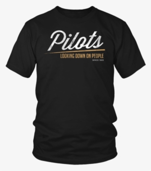 Limited Edition "pilots Looking Down 4" T-shirt & Hoodie - 30th Birthday Shirts For Him #3122924