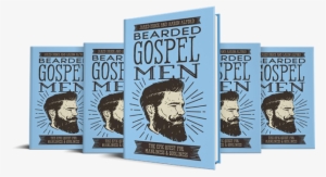 Read More - Bearded Gospel Men: The Epic Quest For Manliness And #3131347