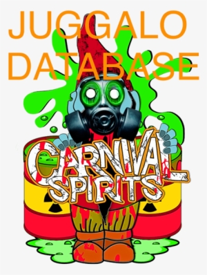 The Ultimate Juggalo Database - Carnivalspirits #3132692