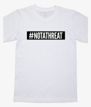 #notathreat Supreme T-shirt #notathreat Movement - T-shirt #3139039 #notathreat Supreme T-shirt #notathreat Movement - T-shirt #3139039