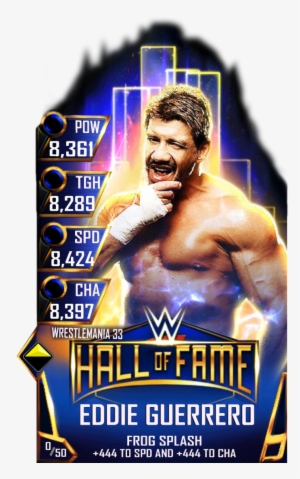Eddieguerrero S3 14 Wrestlemania33 Halloffame - Wwe Supercard Wrestlemania 33 Cards #3141736