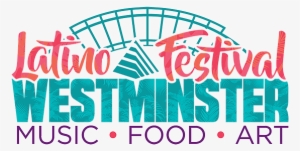 Westminster Latino Festival, Presented By The City - City Of Westminster Co #3143379