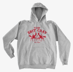 'that Shit Cray' Hoodie - Hoodie #3147274