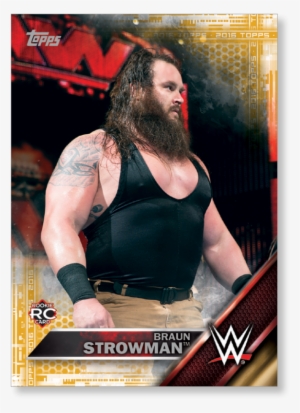 Braun Strowman 2016 Topps Wwe - Wwe Topps 2017 Becky #3153223