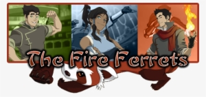 Vs No Caption Provided - Avatar Legend Of Korra Fire Ferrets #3162332