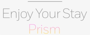 Enjoy Your Stay Prism [limited To 299 Pieces] Represents - Enjoy Your Stay Png #3162444