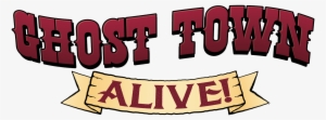 Ghost Town Alive Logo Preview 1 - Ghost Town Alive Logo #3171098