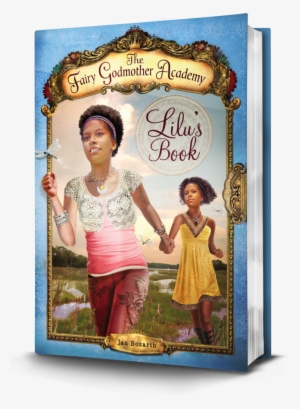 The Fairy Godmother Academy - Fairy Godmother Academy #4: Lilu's Book - Trade Paperback #3174829