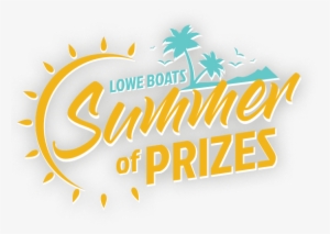 Summer Of Prizes - Lowe Boats #3175349