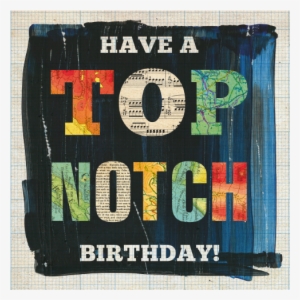 Top Notch Greeting Card Top08 - Portico Top Notch Birthday Card #3175458