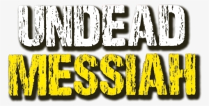 Undead Messiah Logo - Portable Network Graphics #3179195