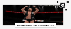 Wwe 2k16 - Wwe 2k16 Pc Code Steam Boxed Version #3181953