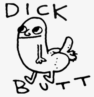 Dick Butt #3184403