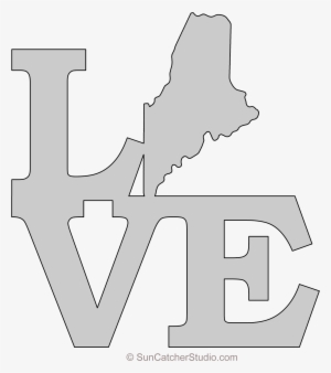 Maine Love Map Outline Scroll Saw Pattern Shape State - Stencil #3185412